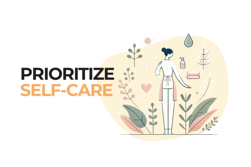 Prioritize Self-Care: work-life balance for massage therapists