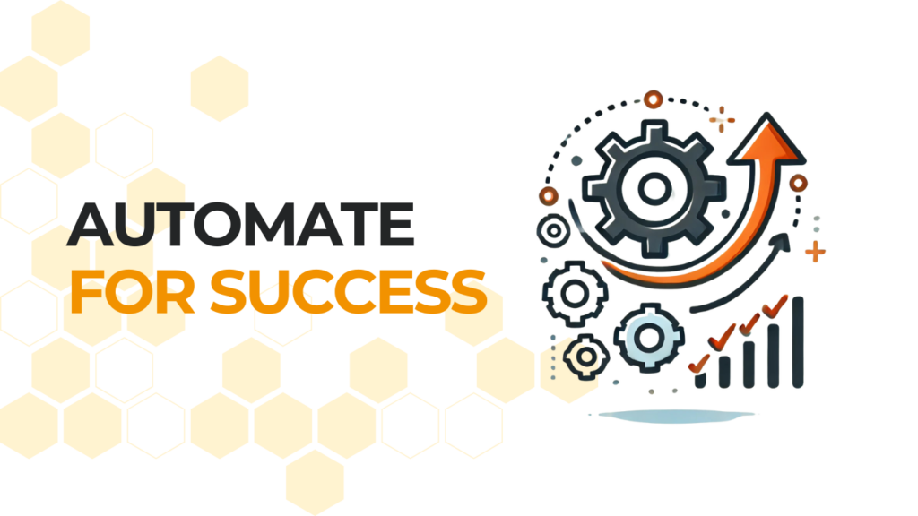 Automate for Success