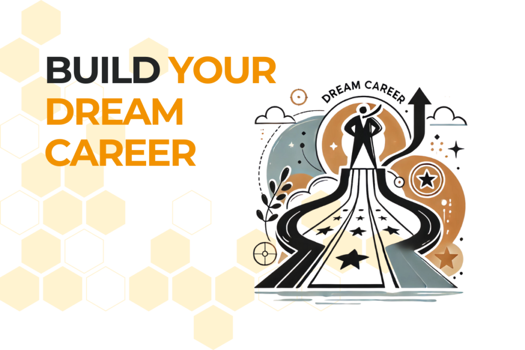 Build Your Dream Career