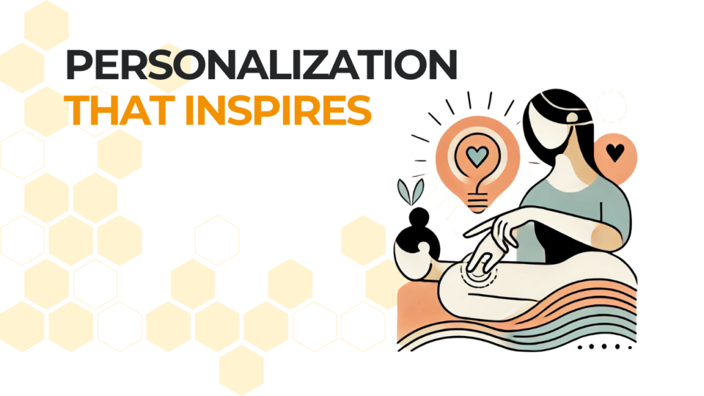 Personalization That Inspires