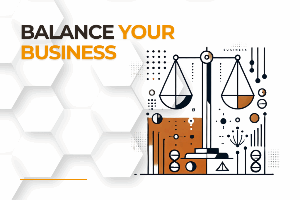 Balance Your Business