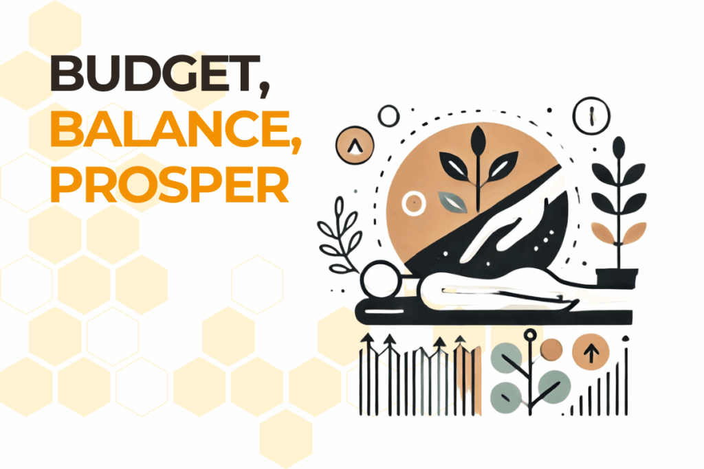 Budget, Balance, Prosper