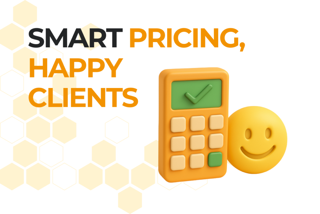 Smart Pricing, Happy Clients