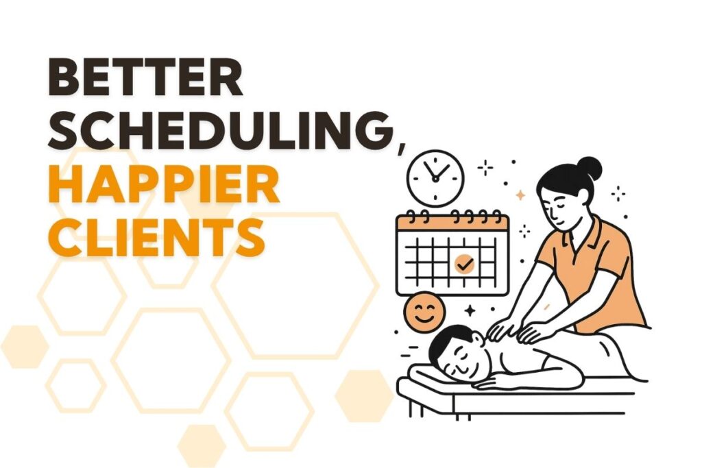 Better Scheduling, Happier Clients