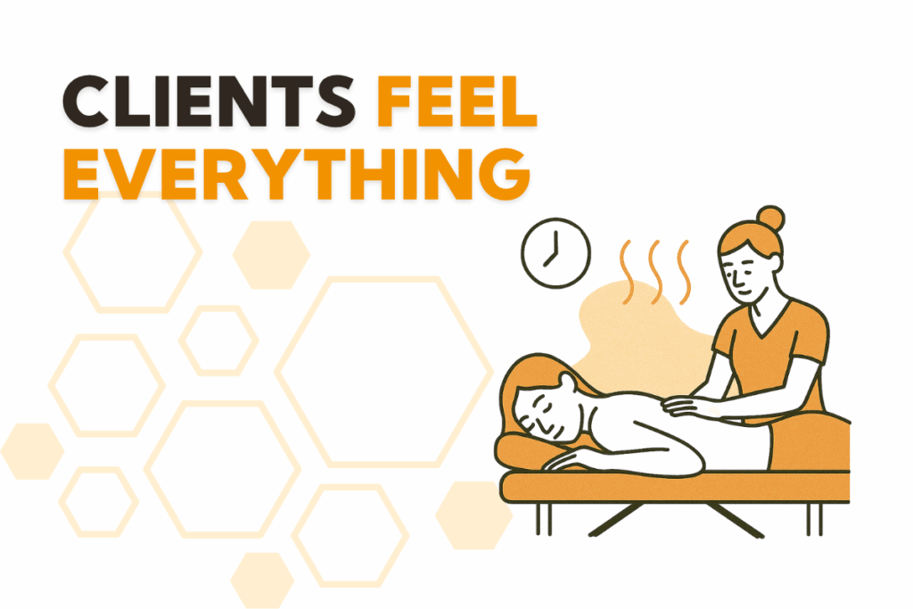 Clients Feel Everything