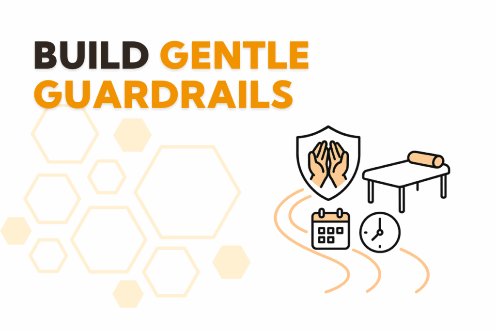 Build Gentle Guardrails