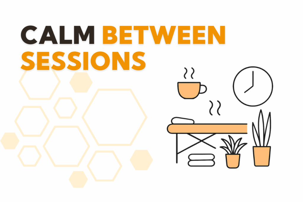Calm Between Sessions