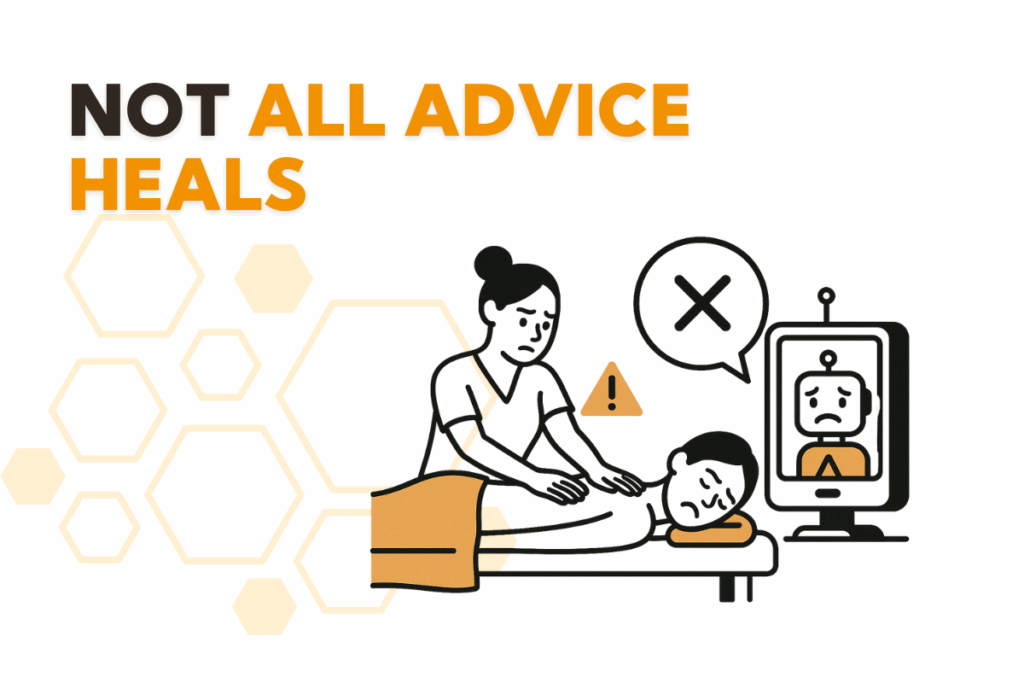Not All Advice Heals