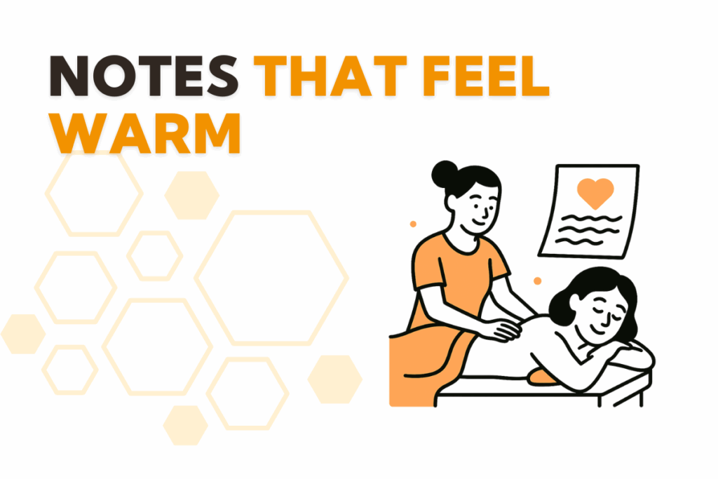 Notes That Feel Warm