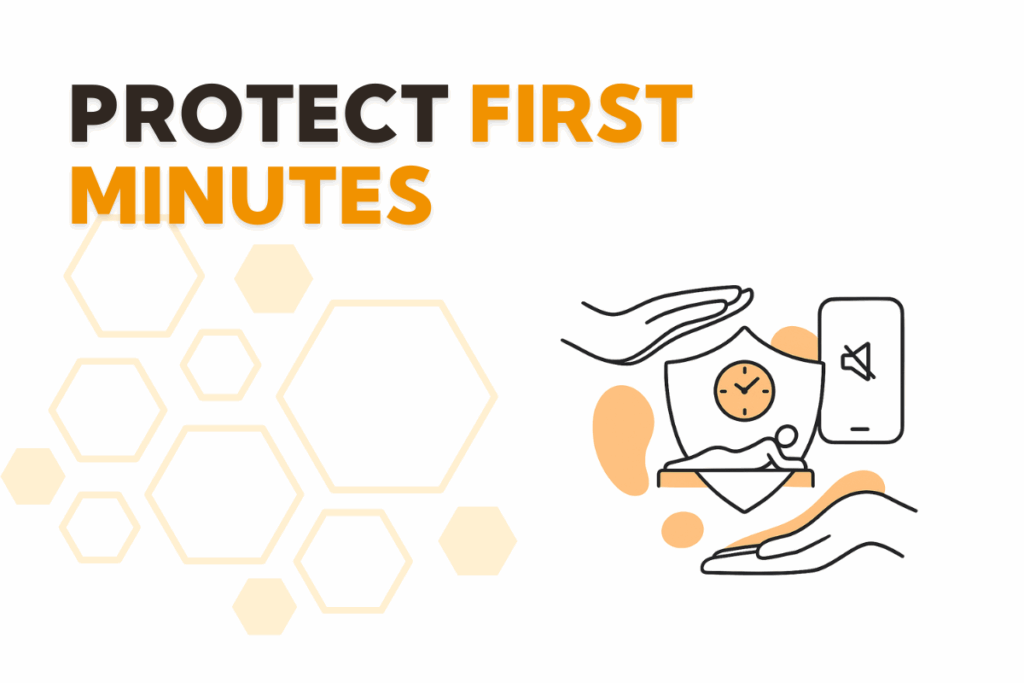 Protect First Minutes